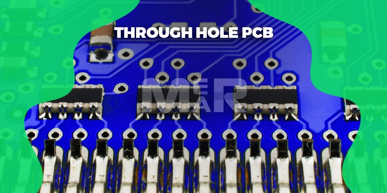 Through Hole PCB - Mer-Mar Electronics