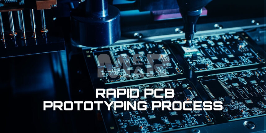 Rapid PCB Prototyping Process