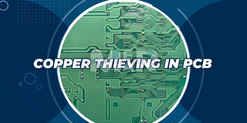 Copper Thieving in PCB